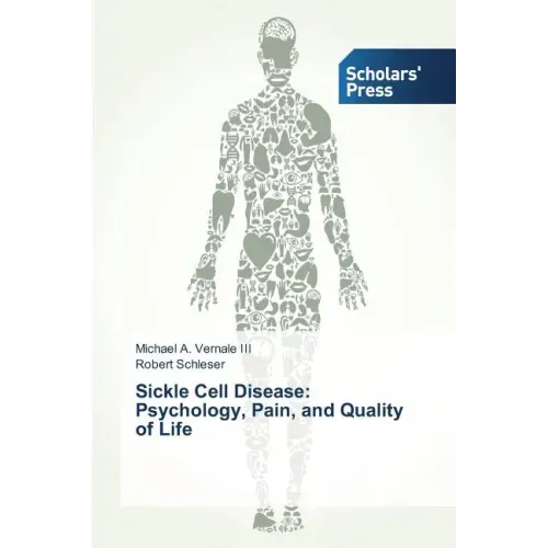Sickle Cell Disease: Psychology, Pain, and Quality of Life