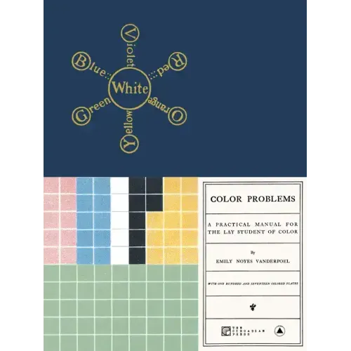 Color Problems: A Practical Manual for the Lay Student of Color
