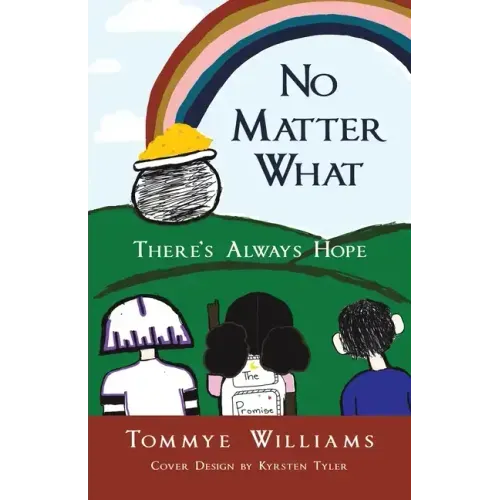 No Matter What: There's Always Hope