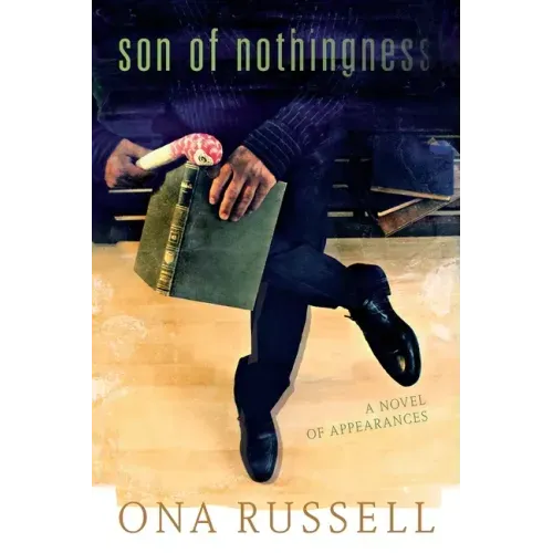 Son of Nothingness: A Novel of Appearances