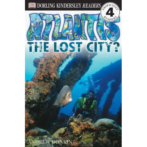 DK Readers L4: Atlantis: The Lost City?