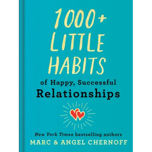 1000+ Little Habits of Happy, Successful Relationships