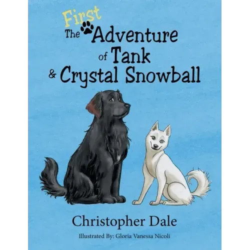 The First Adventure of Tank & Crystal Snowball