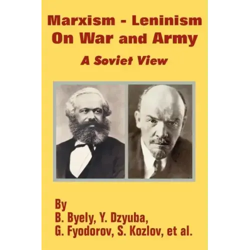 Marxism - Leninism On War and Army: A Soviet View