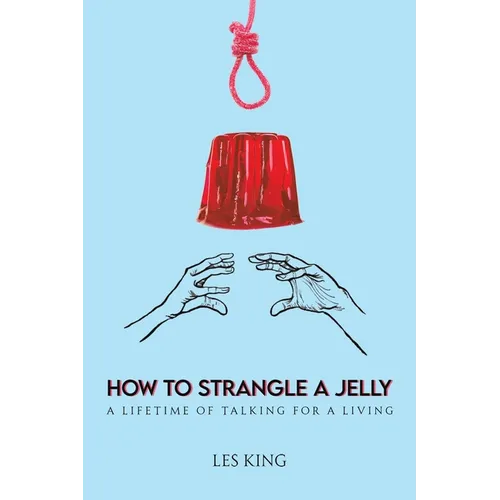 How to Strangle a Jelly