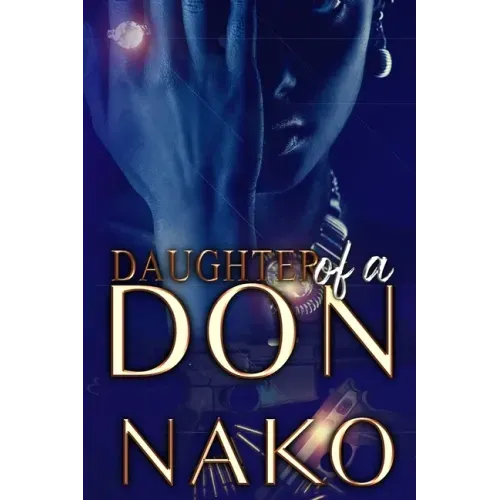 Daughter Of A Don: An Underworld Exclusive