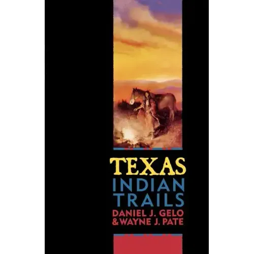 Texas Indian Trails