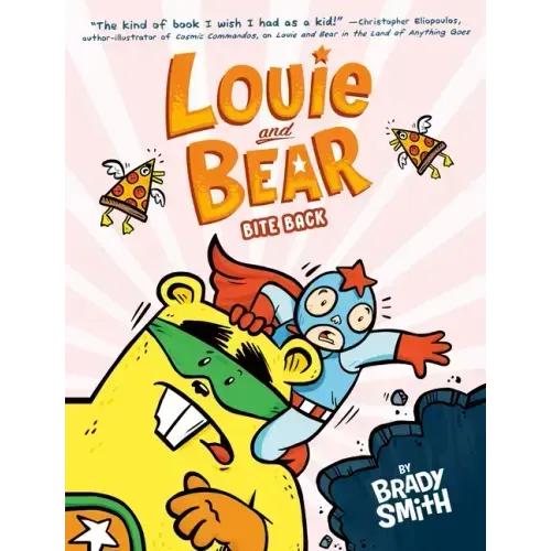 Louie and Bear Bite Back: A Graphic Novel
