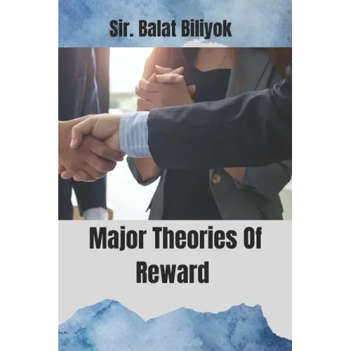 Major Theories Of Reward