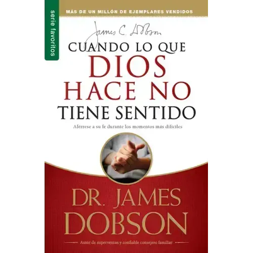 Cuando Lo Que Dios Hace No Tiene Sentido - Serie Favoritos