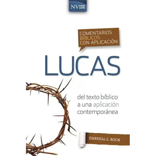 Comentario Bíblico Con Aplicación NVI Lucas
