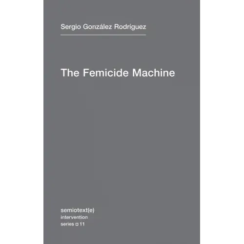 The Femicide Machine