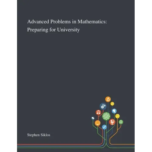 Advanced Problems in Mathematics: Preparing for University