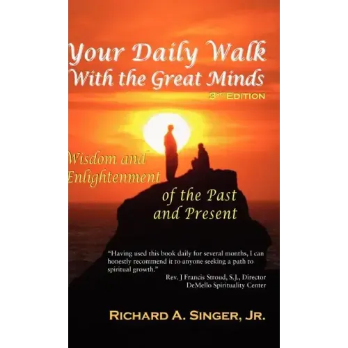 Your Daily Walk with the Great Minds: Wisdom and Enlightenment of the Past and Present (3rd Edition)