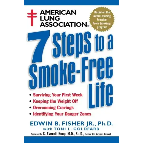 American Lung Association 7 Steps to a Smoke-Free Life