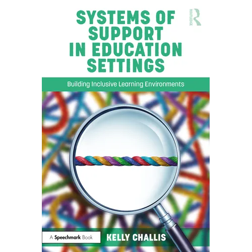 Systems of Support in Education Settings: Building Inclusive Learning Environments