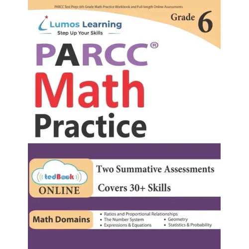 PARCC Test Prep: 6th Grade Math Practice Workbook and Full-length Online Assessments: PARCC Study Guide