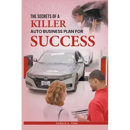 The Secrets of a Killer Auto Business Plan for Success