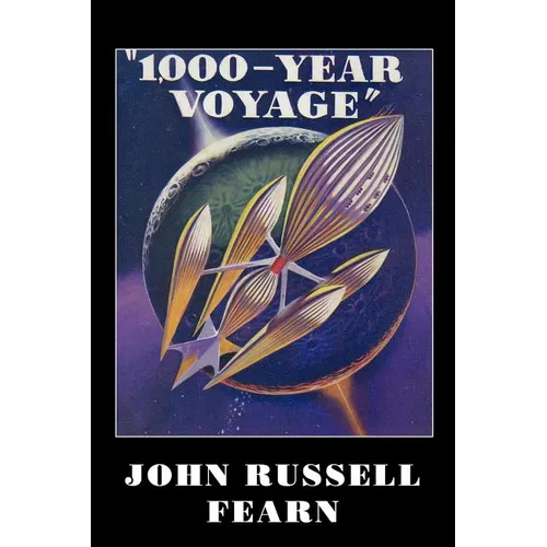 1,000-Year Voyage: A Science Fiction Novel