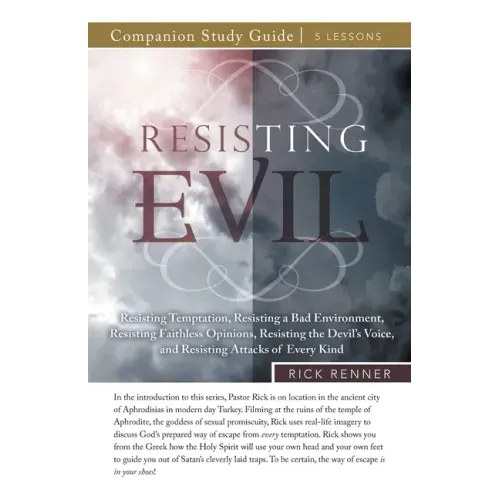 Resisting Evil Study Guide