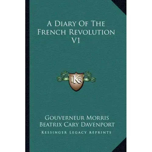 A Diary of the French Revolution V1