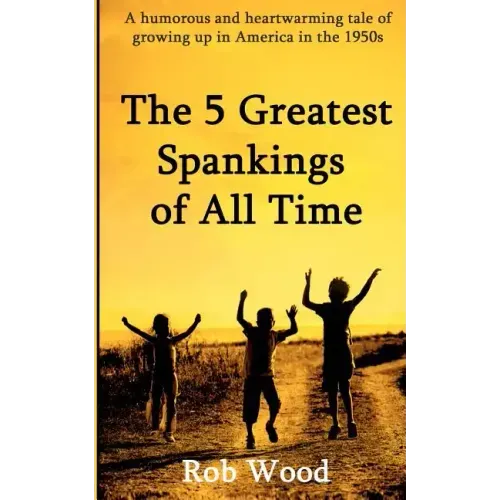 The 5 Greatest Spankings of All Time