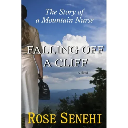 Falling Off a Cliff: The Story of a Mountain Nurse