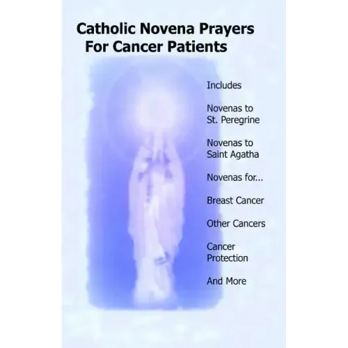 Catholic Novena Prayers For Cancer Patients: Learn About Cancer Novenas, Cancer Prevention Novenas, Breast Cancer Novenas, Cancer Prayers, Breast Canc