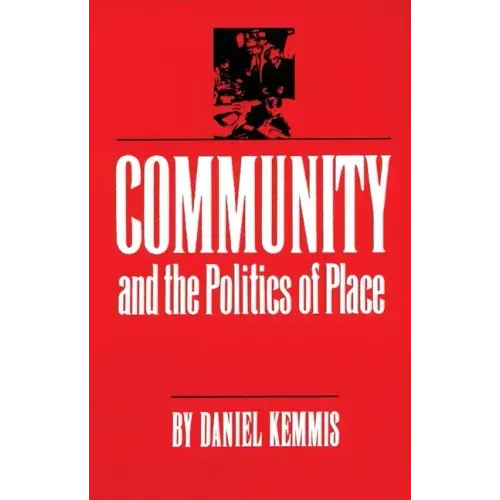 Community and the Politics of Place