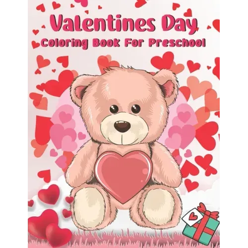 Valentine's Day Coloring Book for Preschool: Valentine's day activity book for kids 4-8 - Toddlers and Preschoolers - Funny Cute Valentine Coloring Pa