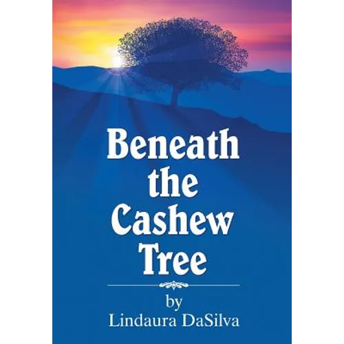 Beneath the Cashew Tree