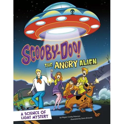 Scooby-Doo! a Science of Light Mystery: The Angry Alien