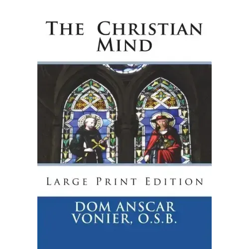 The Christian Mind: Large Print Edition