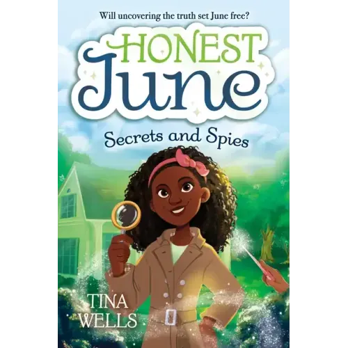 Honest June: Secrets and Spies