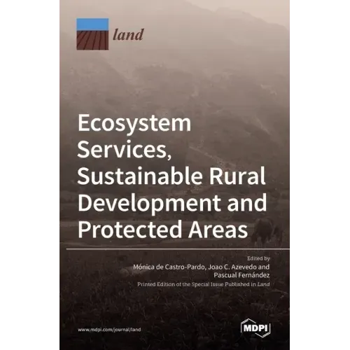 Ecosystem Services, Sustainable Rural Development and Protected Areas