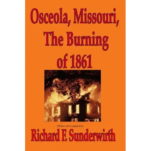 Osceola, Missouri, The Burning of 1861