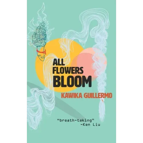 All Flowers Bloom