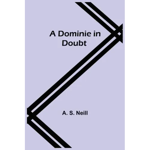 A Dominie in Doubt