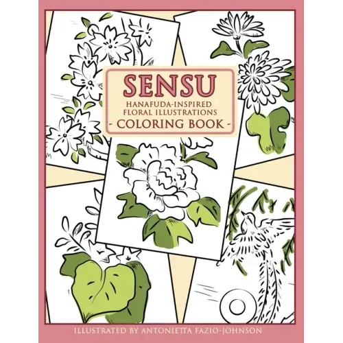 Sensu: Hanafuda-Inspired Floral Illustrations Coloring Book