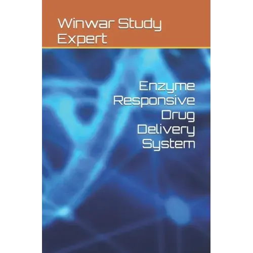 Enzyme Responsive Drug Delivery System