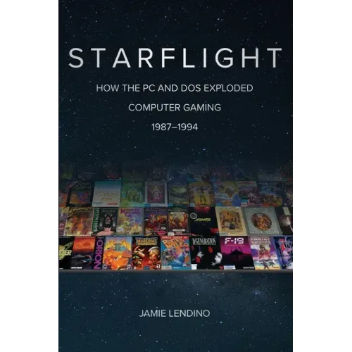 Starflight: How the PC and DOS Exploded Computer Gaming 1987-1994