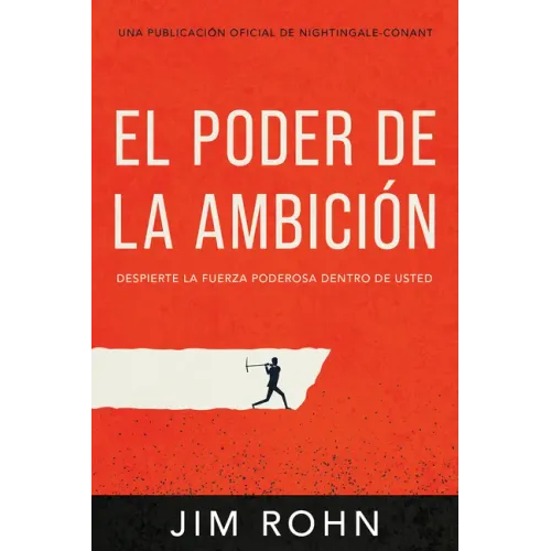 El Poder de la Ambición (the Power of Ambition): Despierta La Fuerza Poderosa Dentro de Ti