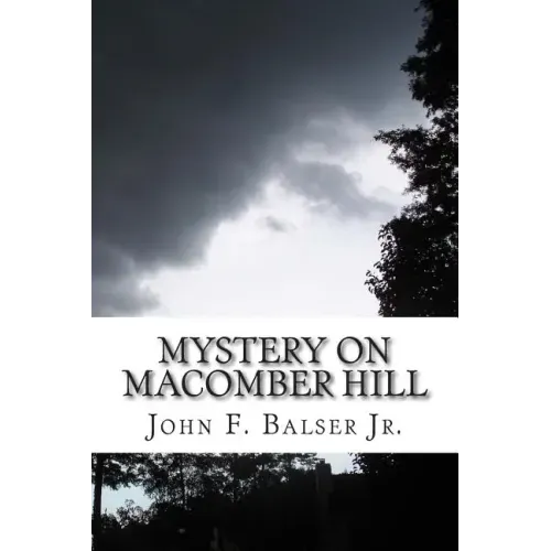 Mystery on Macomber Hill: (A Baker Boys Adventure)
