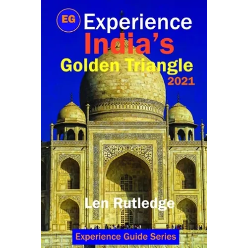 Experience India's Golden Triangle 2021