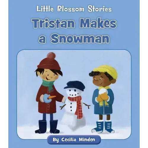Tristan Makes a Snowman