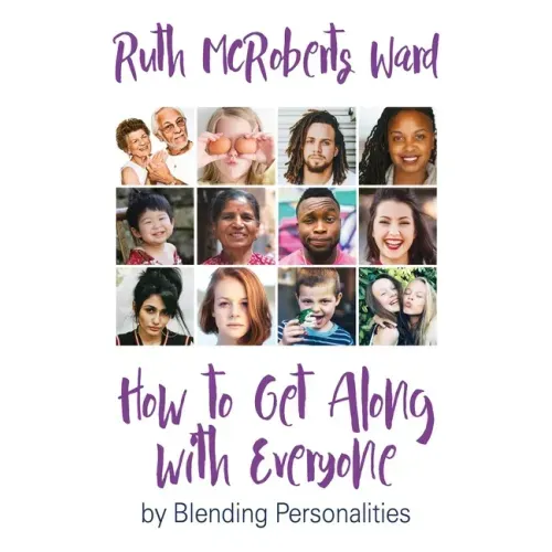 How to Get Along With Everyone: by Blending Personalities