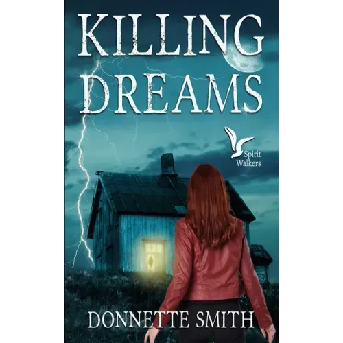 Killing Dreams