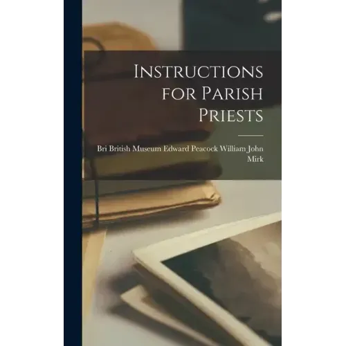 Instructions for Parish Priests