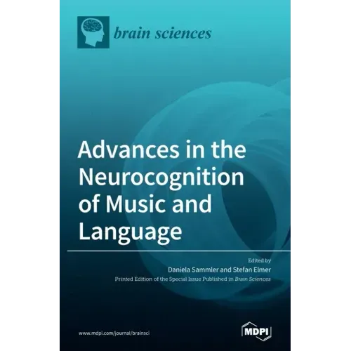 Advances in the Neurocognition of Music and Language