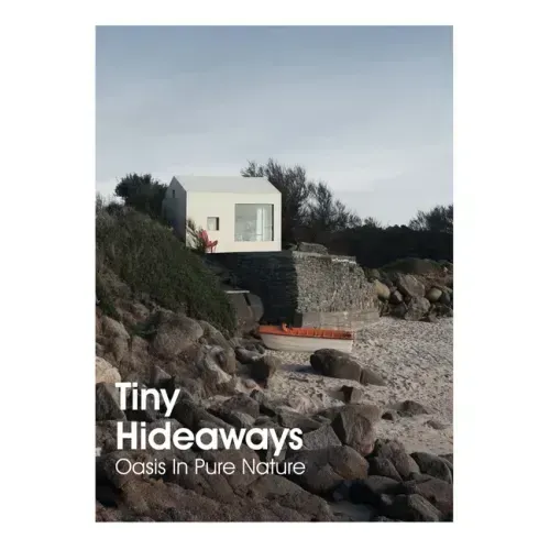 Tiny Hideaways: Oasis in Pure Nature